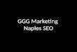 Ggg marketing -_naples_seo