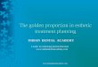 The golden proportion in esthetic treatment planning