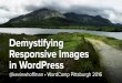 Demystifying Responsive Images in WordPress
