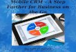 Mobile CRM – A Step Further for Business on the Go