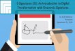 [Webinar Slides] E-Signatures 101- An Introduction to Digital Transformation with Electronic Signatures