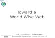 Toward a World Wise Web