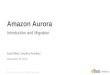 AWS December 2015 Webinar Series - Amazon Aurora: Introduction and Migration