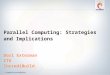 Dori Exterman, Considerations for choosing the parallel computing strategy that fits your needs