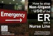 How to-reduce-non-urgent-use-of-the-ed-with-a-nurse-advice-line