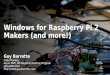 Windows IoT Core pour le Raspberry Pi du point de vue des Makers