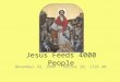 Jesus Feeds 4000 People