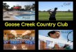 Goose Creek Country Club