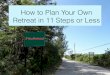 How to Plan Your Own Retreat in 11 Steps or Less