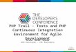 [ENGLISH] TDC 2015 - PHP  Trail - Tests and PHP Continuous Integration Environment for Agile Development