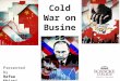 The New Cold War On Business By Rafaa Khiari