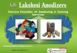 Anodizing and Coating Services by Lakshmi Anodizers New Delhi