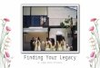 Finding Your Legacy - Presented to the CARE Program at Rio Hondo Community College