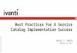 Best Practices For A Service Catalog Implementation Success