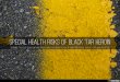 Special Health Risks of Black Tar Heroin