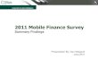 2011 Mobile Finance Survey Summary