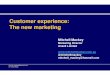Mitchell Mackey's customer experience is the new marketing - 2015