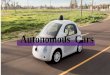 Autonomous-cars / Self Driving Cars