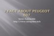7 fact about peugeot 607