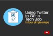 Using Twitter to Get a Tech Job