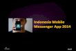 Indonesia Mobile Messenger Apps 2014