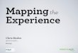 Midwest UX '12: Mapping the Experience
