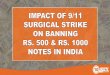 Impact of banning Rs. 500 and Rs.1000 notes in india