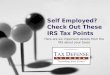Self Employed? Check Out These IRS Tax Tips