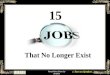 15 Jobs that no longer exist