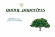 Presentation on Going  Paperless