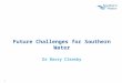 Geovation Water Challenge: Future Challenges for Southern Water