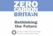 Zero Carbon Britain Event (London 9th April 2014): Can renewables keep the lights on?
