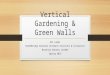 Vertical Gardens & Green Walls