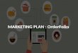 Marketing Plan for OrderFolks, an food-grocery delivering startup