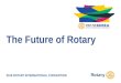 The Future of Rotary