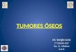 Clase tumores oseos