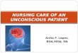 Nursing care of an Unconscious patient