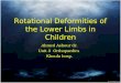 Rotational deformities of lower extremity in children