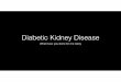 Diabetic kidney disease