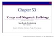 Chapter 53 x_rays_and_diagnostic_radiology