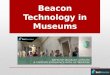 Improve museum layouts & visitors experience with SetBeacons!