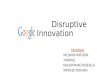 Google's Disruptive Innovation