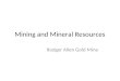 Mining & mineral resource | Rodger Allen Gold Mine