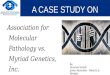 Assn. for molecular pathology vs. mtriad genetics case study