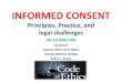INFORMED CONSENTPrinciples, Practice, and  legal challenges  by Dr.T.V.Rao MD