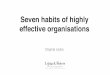 Seven Habbits of highly effective Organisations