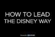 How to Lead the Disney Way — Lee Cockerell