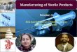 Manufacturing of Sterile Products Session 3 of 3-OA-13 May 2015
