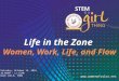 WOC 2016: Life in the Zone: Women, Work, Life, and Flow