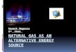 Hanock Megenta 8 th Hour. What is Alternative Energy?  Alternative Energy is the use of non- conventional energy sources to generate electrical power